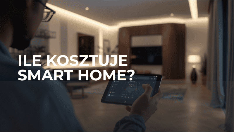 Ile kosztuje inteligentny dom w Radomiu? Przykładowe wyceny i kosztorysy